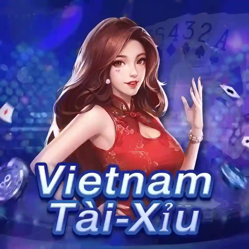Vietnam Tai-Xiu casino trực tuyến uy tín